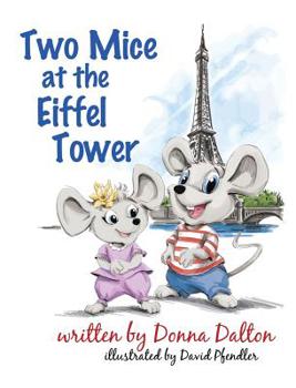 Hardcover Two Mice at the Eiffel Tower Book