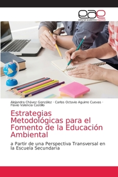 Estrategias Metodológicas para el Fomento de la Educación Ambiental