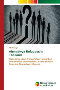 Paperback Ahmadiyya Refugees in Thailand Book