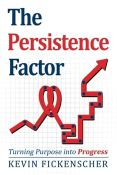 Paperback The Persistence Factor: Turning Purpose into Progress Book