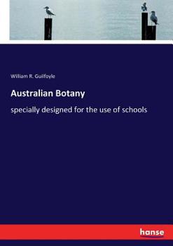 Paperback Australian Botany: specially designed for the use of schools Book