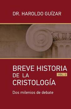 Paperback Breve Historia de la Cristolog?a: Dos milenios de bebate [Spanish] Book