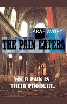 Paperback The Pain Eaters Book