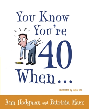 Paperback You Know You're 40 When... Book