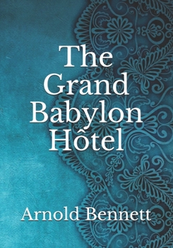 Paperback The Grand Babylon H?tel Book