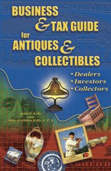Paperback Business and Tax Guide for Antiques & Collectibles Book
