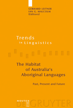 Hardcover The Habitat of Australia's Aboriginal Languages Book