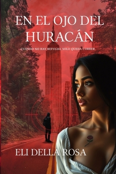 Paperback En el ojo del huracán [Spanish] Book