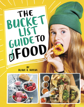 Hardcover The Bucket List Guide to Food Book