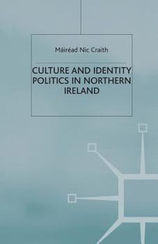 Paperback Culture and Identity Politics in Northern Ireland Book