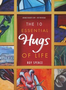 Hardcover The 10 Essential Hugs of Life Book