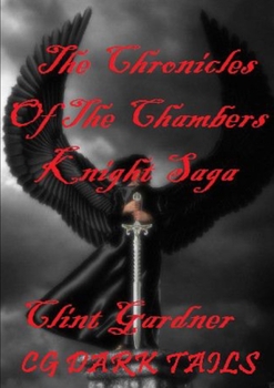 Paperback The Chronicles of the Chambers The Knight Saga Book