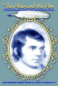 Paperback The Plow and the Pen: A Fictionalized Account of the Life of Robert Burns Book