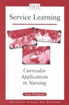 Paperback Service Learning: Curricular Applications in Nursing Book