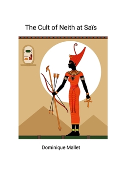 Paperback The Cult of Neith at Sais Book