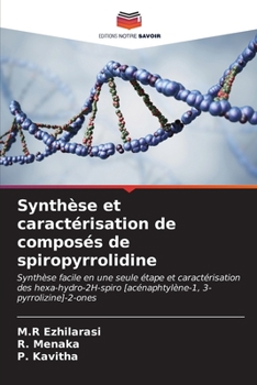 Paperback Synthèse et caractérisation de composés de spiropyrrolidine [French] Book