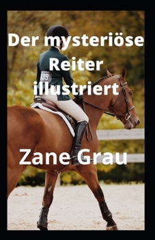 Paperback Der mysteri?se Reiter illustriert [German] Book