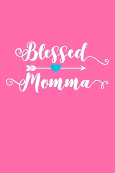 Paperback Blessed Momma: Blank Lined Notebook Journal: Mothers Mommy Gift Journal 6x9 - 110 Blank Pages - Plain White Paper - Soft Cover Book