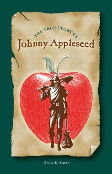 Hardcover The True Story of Johnny Appleseed Book
