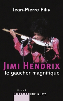 Paperback Jimi Hendrix, le gaucher magnifique [French] Book