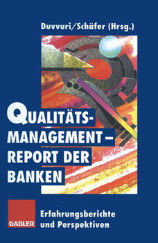 Paperback Qualitätsmanagement-Report Der Banken: Erfahrungsberichte Und Perspektiven [German] Book