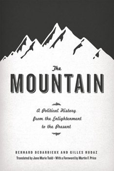 Hardcover The Mountain: A Political History from the Enlightenment to the Present Book