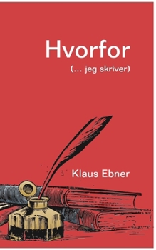 Paperback Hvorfor: (... jeg skriver) [Danish] Book