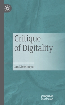 Paperback Critique of Digitality Book