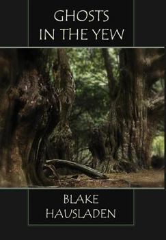Hardcover Ghosts in the Yew Book
