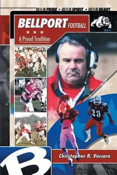 Paperback Bellport Football a Proud Tradition Book