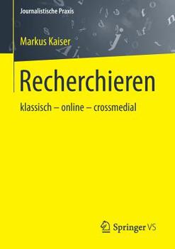 Paperback Recherchieren: Klassisch - Online - Crossmedial [German] Book