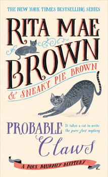 Probable Claws - Book #27 of the Mrs. Murphy