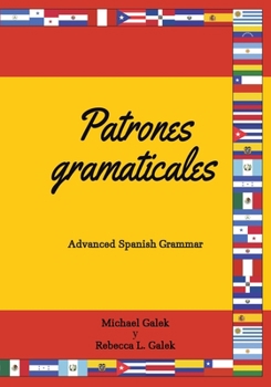 Paperback Patrones gramaticales: Advanced Spanish Grammar [Spanish] Book