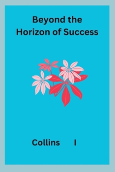 Paperback Beyond the Horizon of Success Book