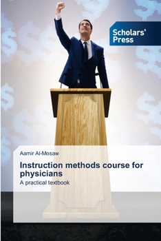 Paperback Instruction methods course for physicians Book