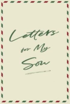 Paperback Mother Son Journal: Mom Dad to Son Notebook for Writing Letters - A Write Now Read Later Journal - Green-Red Postage Book