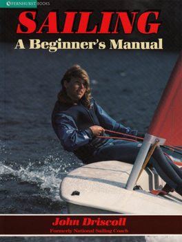 Paperback Sailing: A Beginner's Manual Book