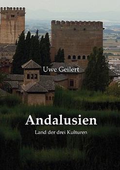 Paperback Andalusien: Land der drei Kulturen [German] Book