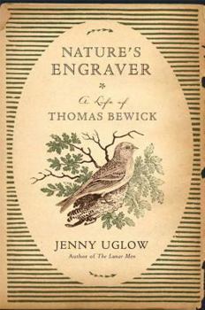 Hardcover Nature's Engraver: A Life of Thomas Bewick Book