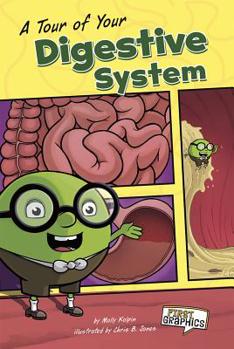 Paperback A Tour of Your Digestive System Book