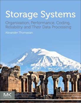 Paperback Storage Systems: Organization, Performance, Coding, Reliability, and Their Data Processing Book
