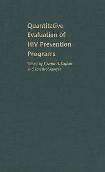Hardcover Quantitative Evaluation of HIV Prevention Programs Book