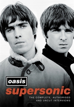 Hardcover Supersonic: The Complete, Authorised and Uncut Interviews Book