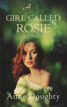 Paperback A Girl Called Rosie Book