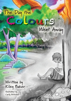 Paperback The Day the Colours Went Away Book