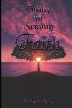 Paperback Abiding and Sustaining Faith Book