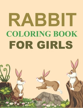 Paperback Rabbit Coloring Book For Girls: Rabbit Adult Coloring Book