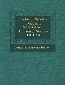 Paperback Fiabe E Novelle Popolari Veneziane [Italian] Book