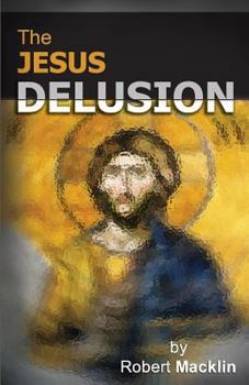 Paperback The Jesus Delusion Book