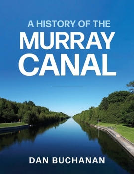 Paperback A History of the Murray Canal Book